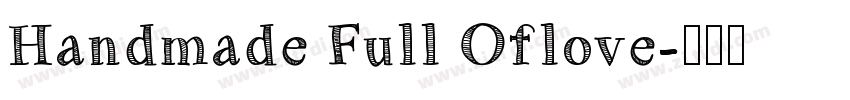 Handmade Full Oflove字体转换